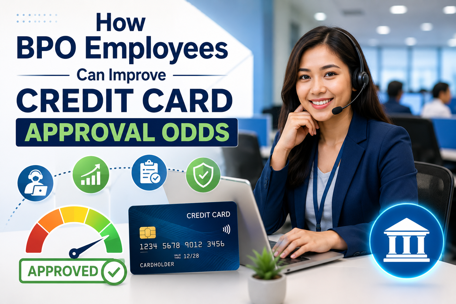 How BPO Employees Can Improve Credit Card Approval Odds